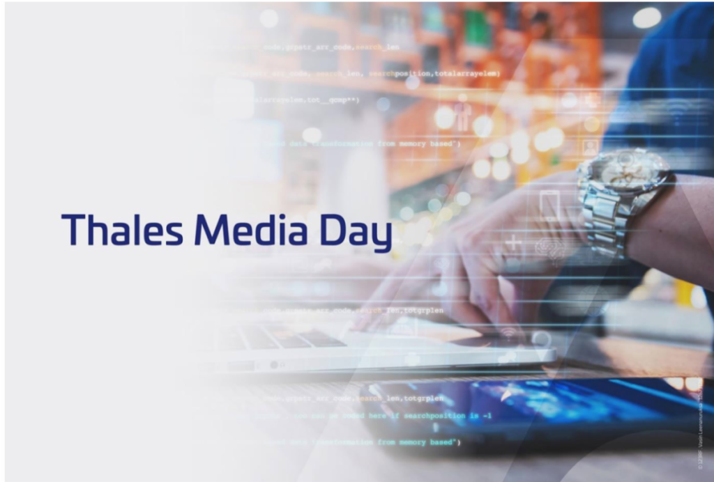 Thales turns the spotlight onto cybersecurity challenges in the daily lives of members of organisations and citizens during a dedicated event: the Thales Media Day