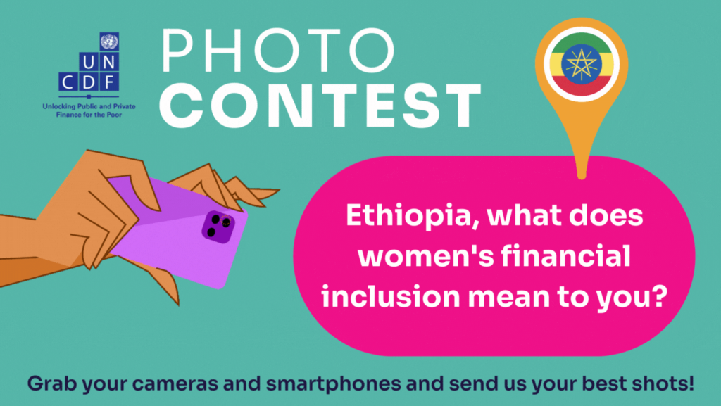 Ethiopia photo contest: What does women’s financial inclusion mean to you?