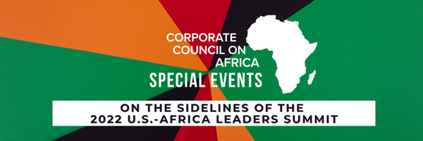 The 2022 U.S.-Africa Business Forum and Multiple Sideline Events in Washington DC