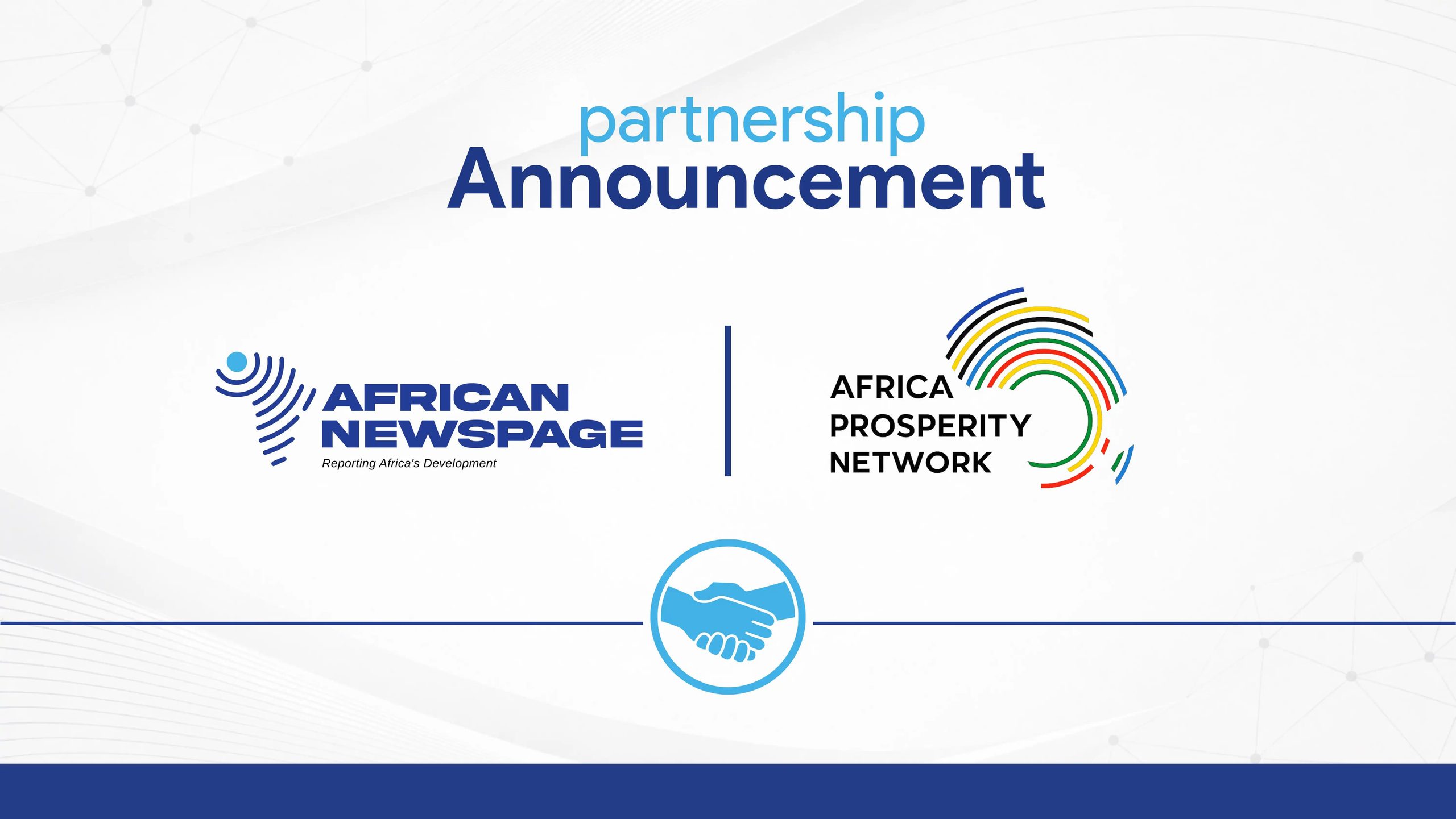 African Newspage, Africa Prosperity Network Partner to Advance Africa’s Integration Agenda